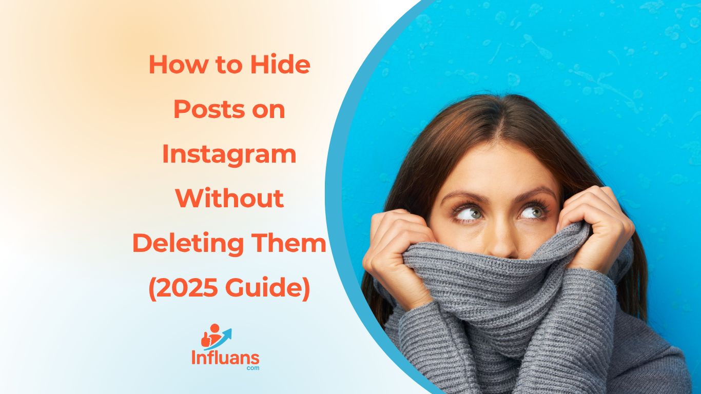 How to Hide Posts on Instagram Without Deleting Them (2025 Guide)