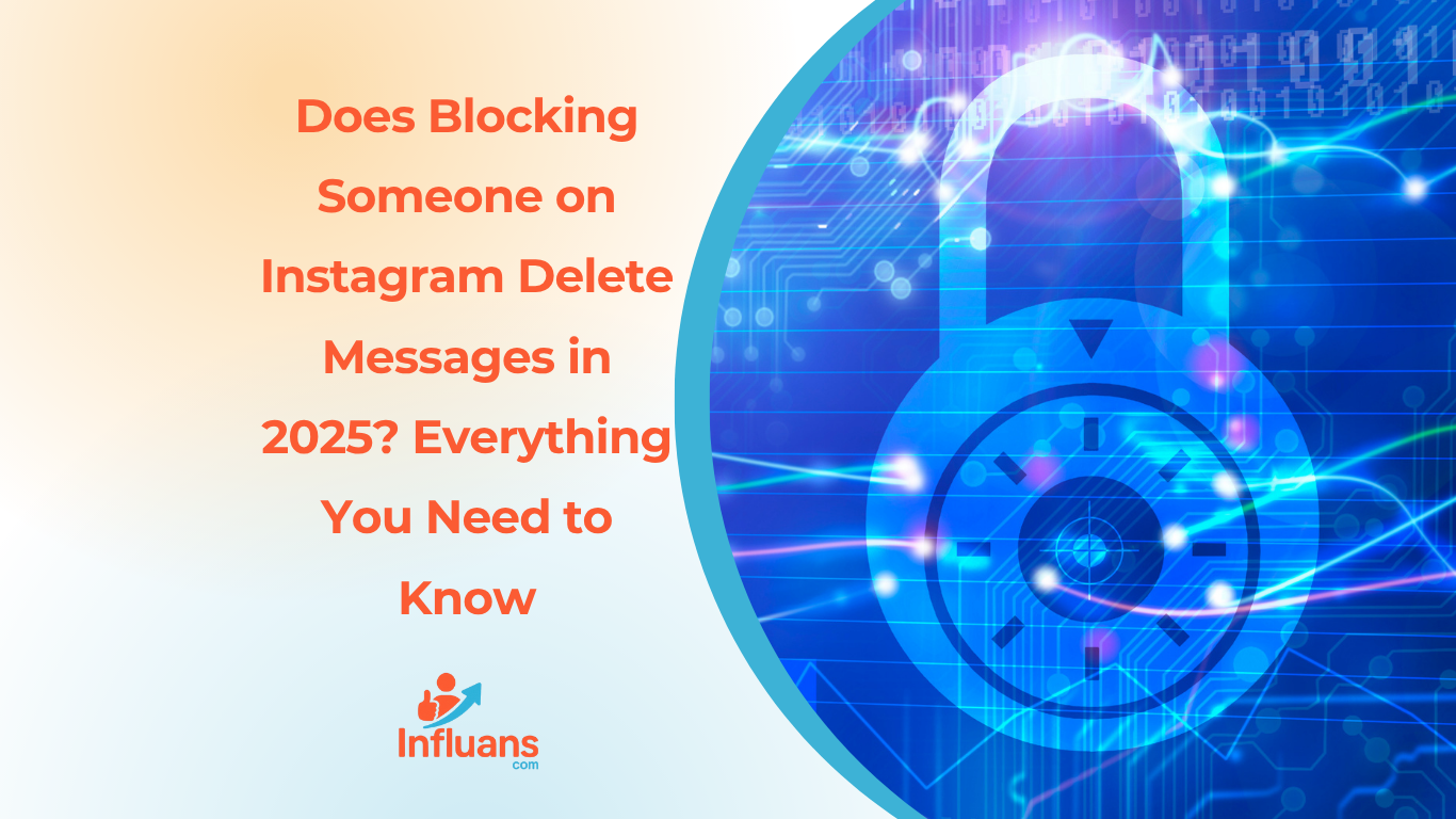 Does blocking someone on Instagram delete messages? Find out how blocking affects chats, likes, comments, tags, and group interactions.