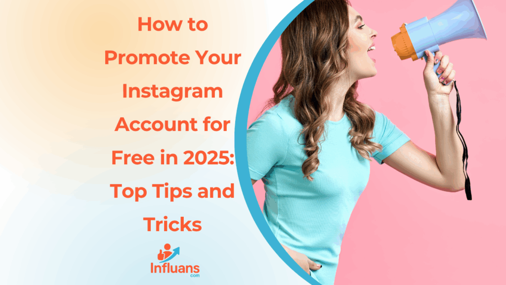 How to Promote Your Instagram