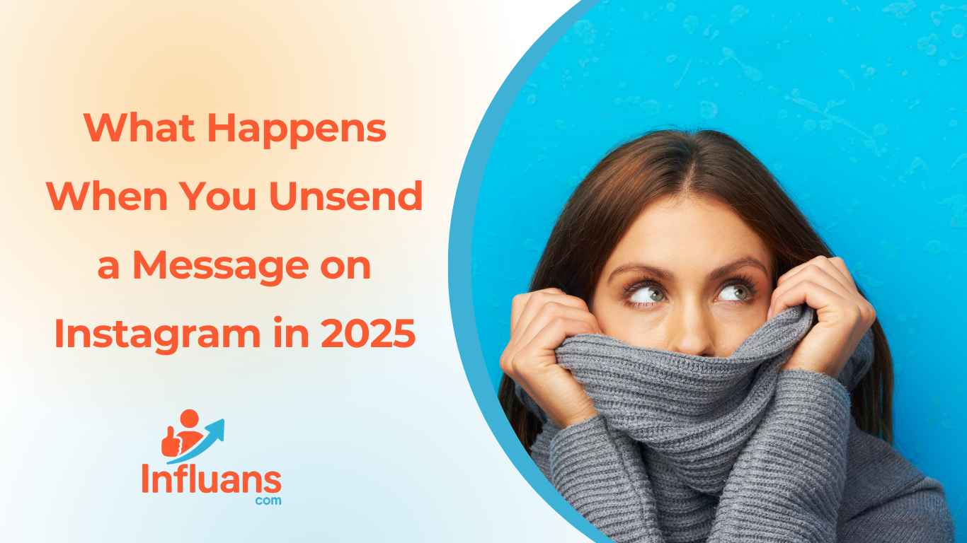 What Happens When You Unsend a Message on Instagram in 2025