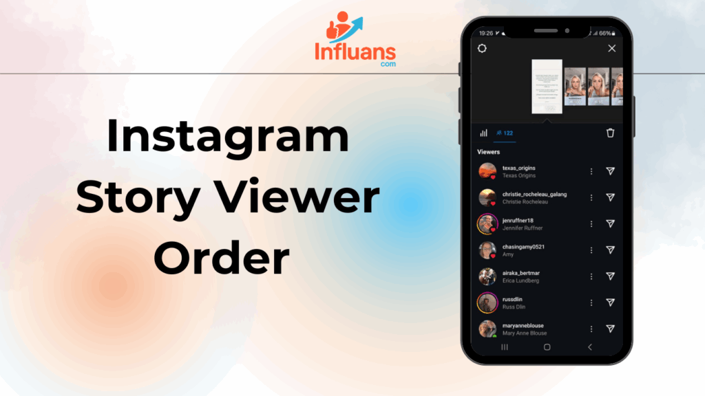 Instagram story viewer order