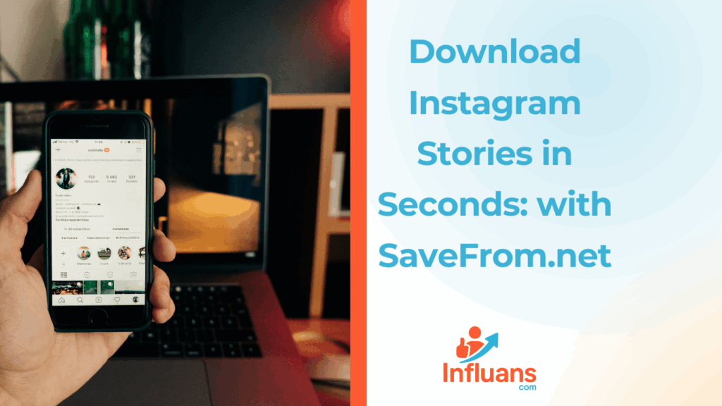 Download Instagram Stories in Seconds: with SaveFrom.net
