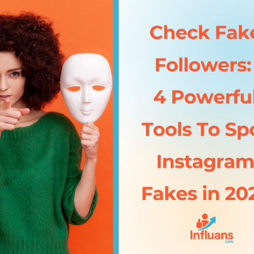 Check Fake Followers: 4 Powerful Tools To Spot Instagram Fakes in 2025