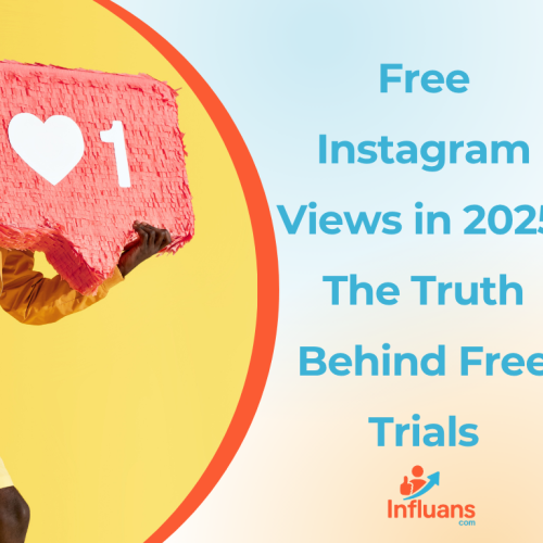 Free Instagram Views in 2025: The Truth Behind Free Trials